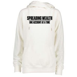 Spreading Wealth One Account At A Time Banker Gift Womens Funnel Neck Pullover Hood