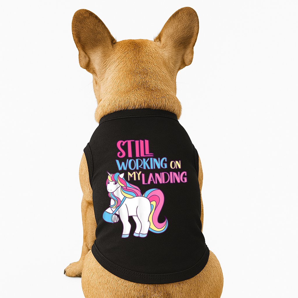 Still Working On My Landing Injury Broken Arm Cute Unicorn Doggie Tank