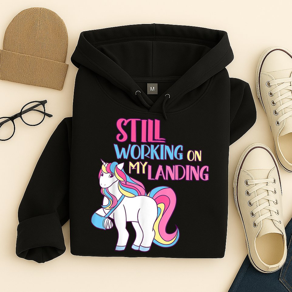 Still Working On My Landing Injury Broken Arm Cute Unicorn Hoodie