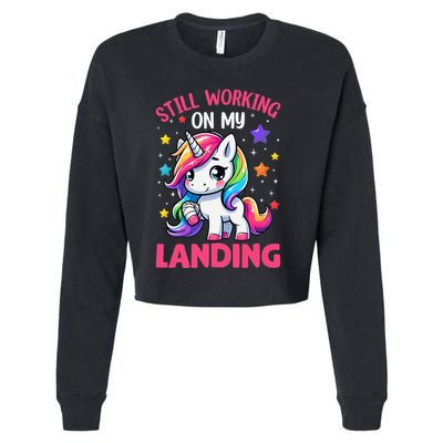 Still Working On My Landing Injury Broken Arm Cute Unicorn Cropped Pullover Crew