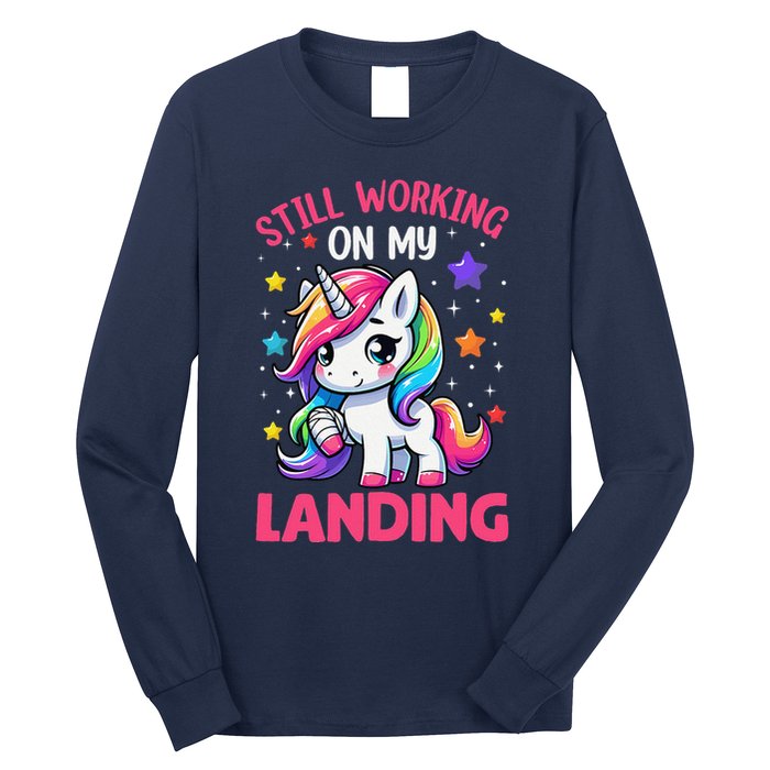 Still Working On My Landing Injury Broken Arm Cute Unicorn Long Sleeve Shirt