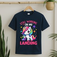 Still Working On My Landing Injury Broken Arm Cute Unicorn T-Shirt