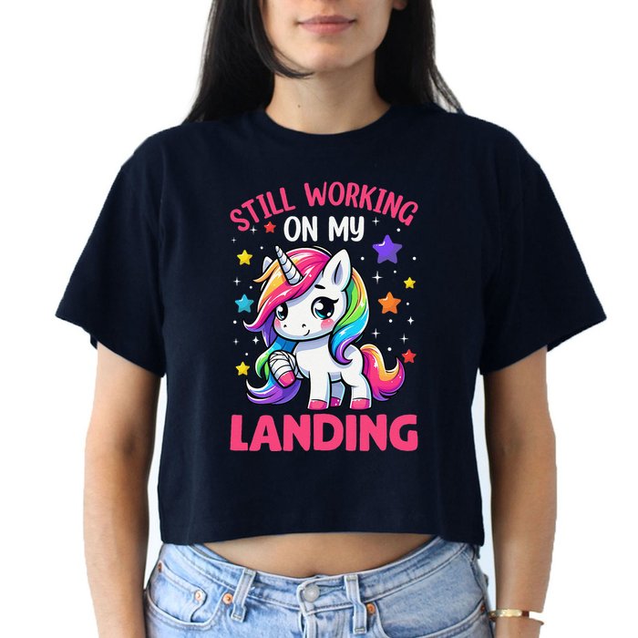 Still Working On My Landing Injury Broken Arm Cute Unicorn Crop Top