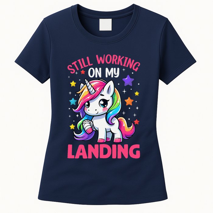 Still Working On My Landing Injury Broken Arm Cute Unicorn Womens T-Shirt
