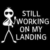 Still Working On My Landing Broken Arm Cast Recovery T-Shirt