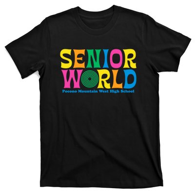 SENIOR WORLD POCONO MOUNTAIN WEST HIGH SCHOOL T-Shirt