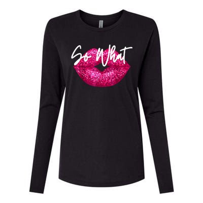 So What Pink Lips Womens Cotton Relaxed Long Sleeve T-Shirt