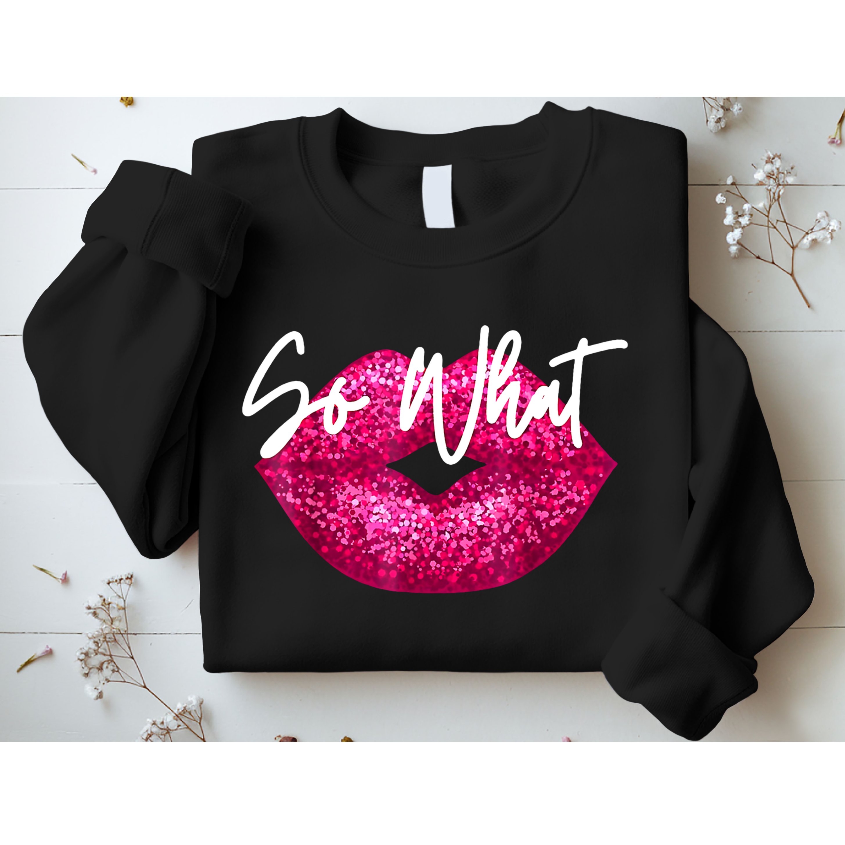 So What Pink Lips Sweatshirt