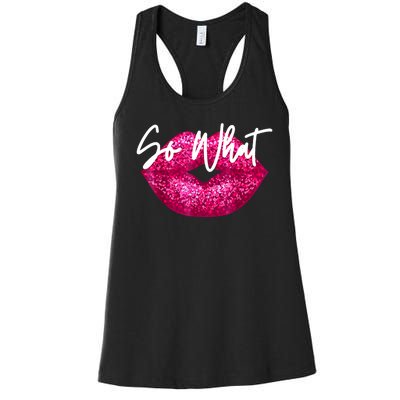 So What Pink Lips Women's Racerback Tank