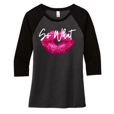 So What Pink Lips Women's Tri-Blend 3/4-Sleeve Raglan Shirt