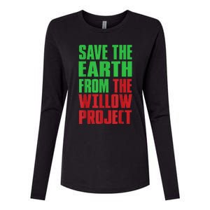 Stop Willow Project, save the earth from the Willow Project Womens Cotton Relaxed Long Sleeve T-Shirt