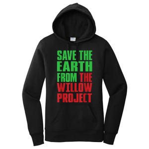 Stop Willow Project, save the earth from the Willow Project Women's Pullover Hoodie