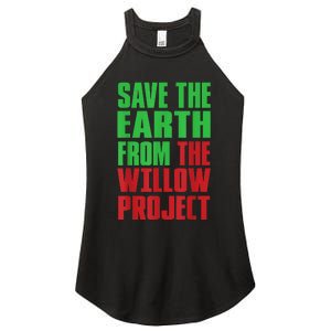 Stop Willow Project, save the earth from the Willow Project Women's Perfect Tri Rocker Tank