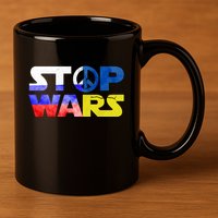 Stop Wars Peace 11oz C Handle Ceramic Mug