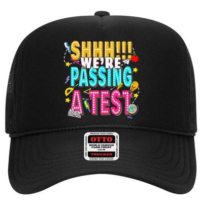 Shhh Were Passing A Test Funny School Funny Quote Trucker Hat