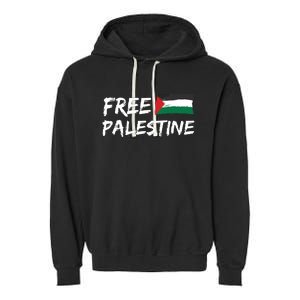 Stand With Palestine Free Palestine Garment-Dyed Fleece Hoodie