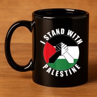 Stand With Palestine Free Palestine End Israeli Occupation 11oz C Handle Ceramic Mug