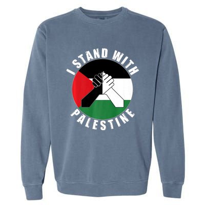 Stand With Palestine Free Palestine End Israeli Occupation Garment-Dyed Sweatshirt