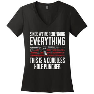 Since We're Redefining Everything AR15 Gun Rights ON BACK Women's V-Neck T-Shirt