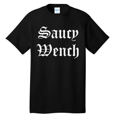 Saucy Wench Ren Faire Funny Halloween Costume Tall T-Shirt