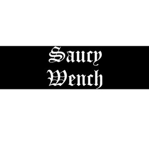 Saucy Wench Ren Faire Funny Halloween Costume Bumper Sticker