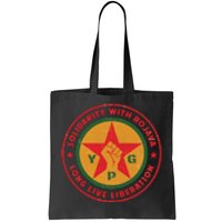 Solidarity With Rojava | Long Live Liberation | YPG Tote Bag