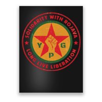 Solidarity With Rojava | Long Live Liberation | YPG Poster