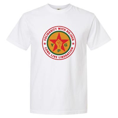 Solidarity With Rojava | Long Live Liberation | YPG Garment-Dyed Heavyweight T-Shirt