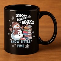 Snowflakes Wintertime Reading Snow Y Books Cute Snow Cute Gift 11oz C Handle Ceramic Mug