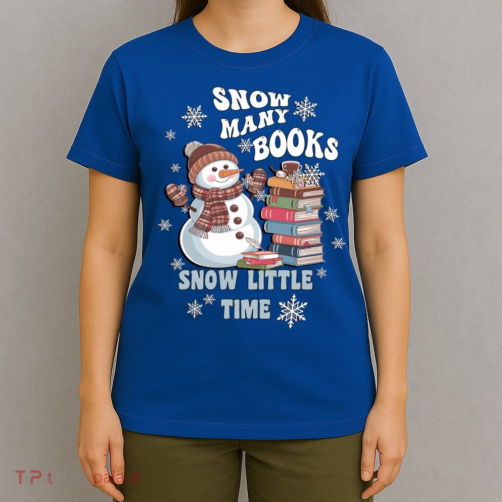 Snowflakes Wintertime Reading Snow Y Books Cute Snow Cute Gift T-Shirt