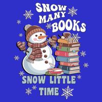 Snowflakes Wintertime Reading Snow Y Books Cute Snow Cute Gift Kids Sweatshirt