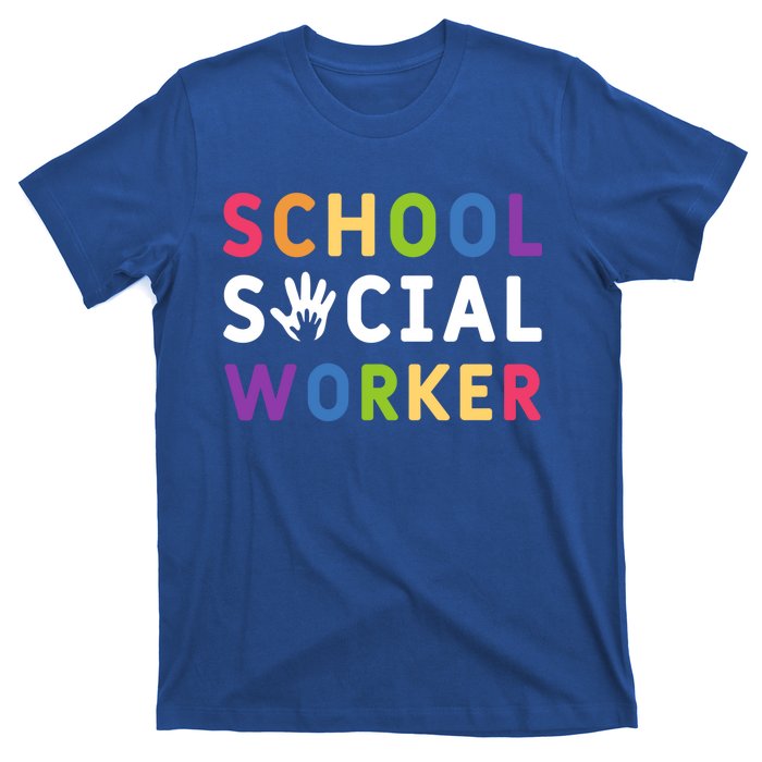 Social Work Rainbow School Social Worker Gift T-Shirt