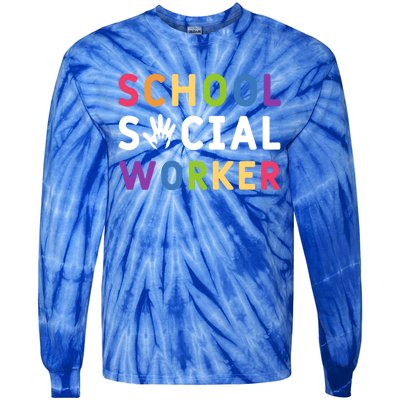 Social Work Rainbow School Social Worker Gift Tie-Dye Long Sleeve Shirt