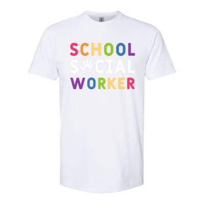 Social Work Rainbow School Social Worker Gift Softstyle CVC T-Shirt