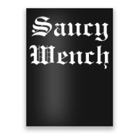 Saucy Wench Ren Faire Funny Halloween Costume Poster