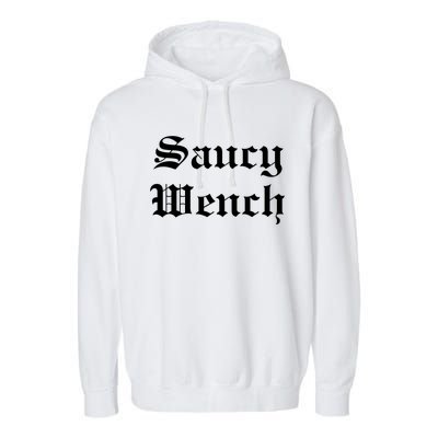 Saucy Wench Ren Faire Funny Halloween Costume Garment-Dyed Fleece Hoodie