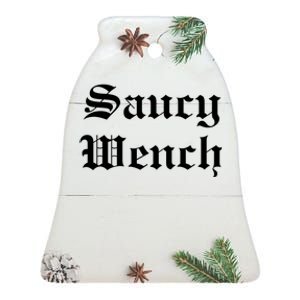 Saucy Wench Ren Faire Funny Halloween Costume Ceramic Bell Ornament