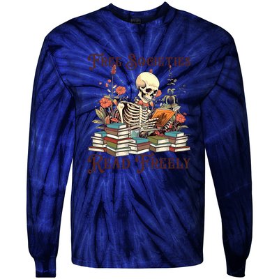 Strong Woman Reads Books Free Societies Read Freely Books Tie-Dye Long Sleeve Shirt