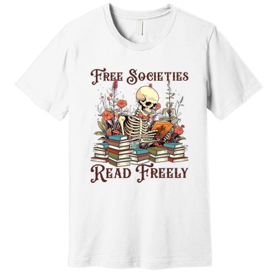 Strong Woman Reads Books Free Societies Read Freely Books Premium T-Shirt