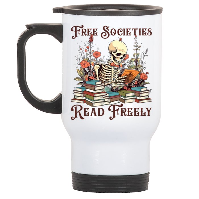 Strong Woman Reads Books Free Societies Read Freely Books Stainless Steel Travel Mug