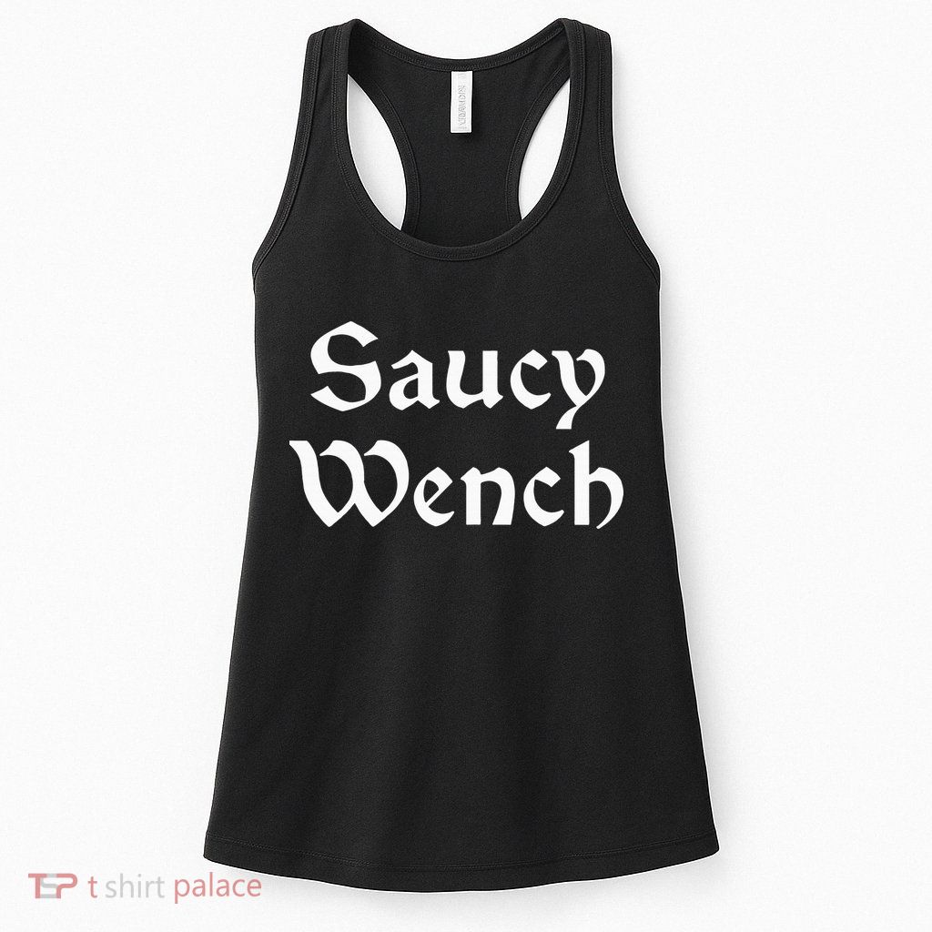 Saucy Wench Renaissance Fair Fayre Funny Renfest Halloween Womens Tank Top