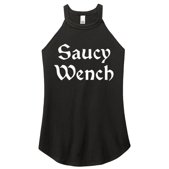 Saucy Wench Renaissance Fair Fayre Funny Renfest Halloween Women's Perfect Tri Rocker Tank