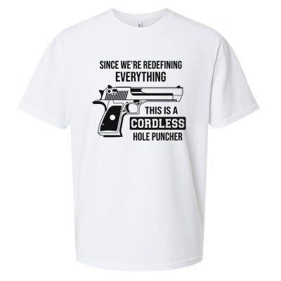 Since Were Redefining Everything This Is A Cordless Hole Puncher Sueded Cloud Jersey T-Shirt