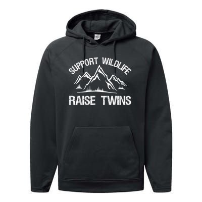 Support Wildlife Raise Twins Shirt Funny Twin Mom Dad Performance Fleece Hoodie