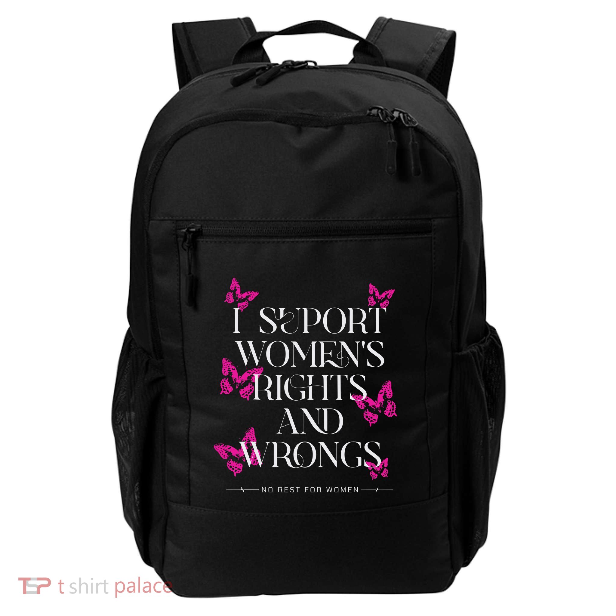 Support Women Rights And Wrongs Daily Commute Backpack