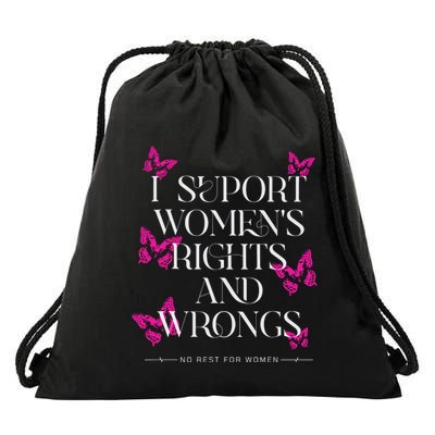 Support Women Rights And Wrongs Drawstring Bag