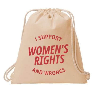 Support Women Rights And Wrongs Drawstring Bag