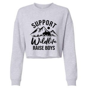 Support Wildlife Raise Sons Funny Mom Dad Wild One Bear Cute Gift Cropped Pullover Crew