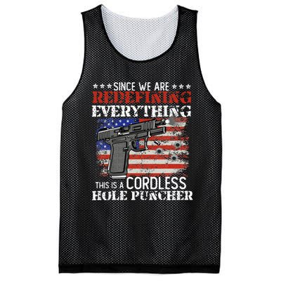 Since Were Redefining Everything Cordless Hole Puncher Gun Mesh Reversible Basketball Jersey Tank