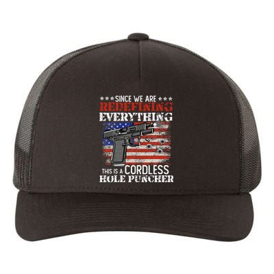 Since WeRe Redefining Everything Cordless Hole Puncher Gun Yupoong Adult 5-Panel Trucker Hat